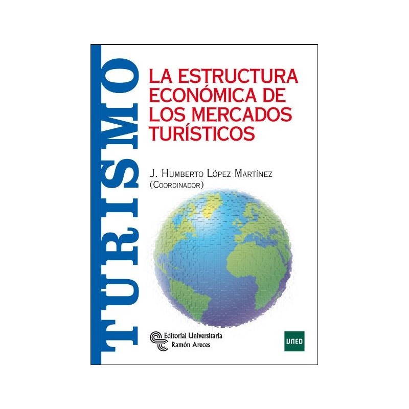 La estructura económica de los mercados turísticos