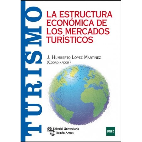 La estructura económica de los mercados turísticos