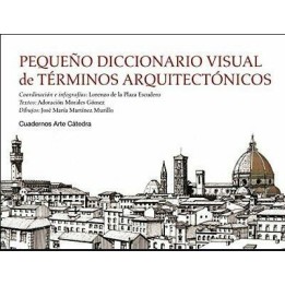 Pequeño diccionario visual de términos arquitectónicos